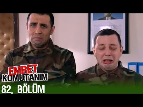 Emret Komutanım 82. Bölüm FULL