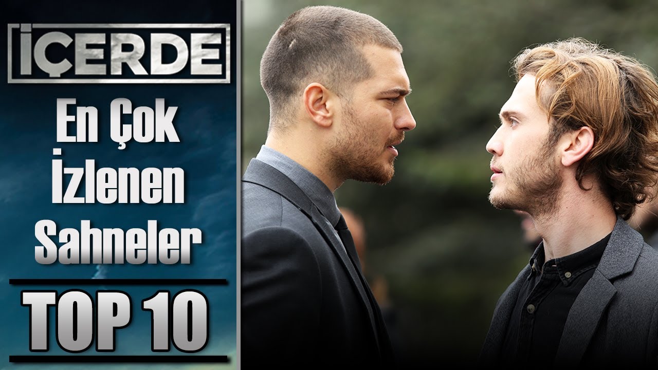 En Çok İzlenen Sahneler (TOP 10) | İçerde