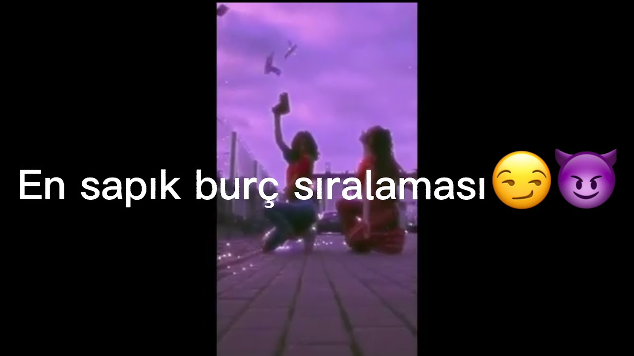 En sapık burç sıralaması😏😈