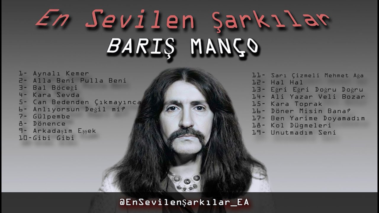 En Sevilen Barış Manço Şarkıları