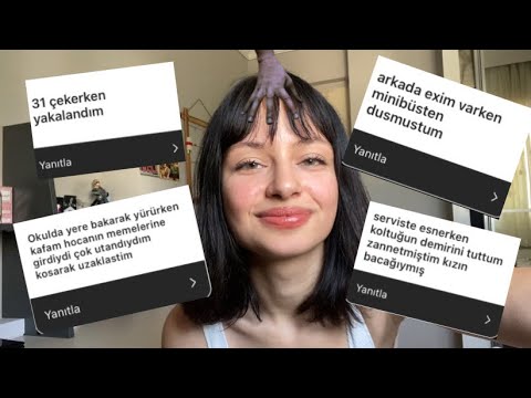 En Utandığınız Anları Okudum!