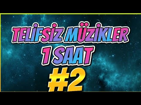 EN İYİ TELİFSİZ MÜZİKLER (1 SAAT) #2