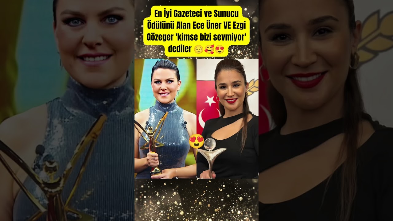 En İyi Gazeteci ve Sunucu Ödülünü Alan Ece Üner VE Ezgi Gözeger maşallah #shorts #paraisletmecisi