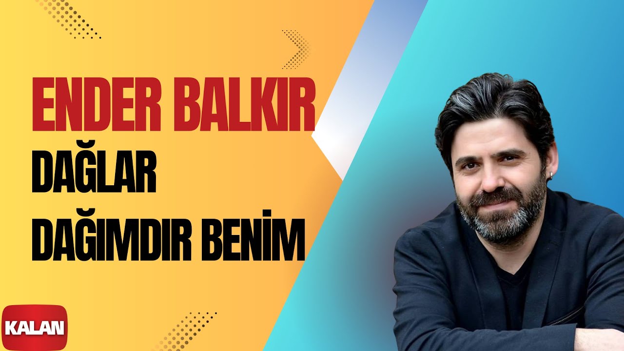 Ender Balkır - Dağlar Dağımdır Benim I Harput © 2017 Kalan Müzik