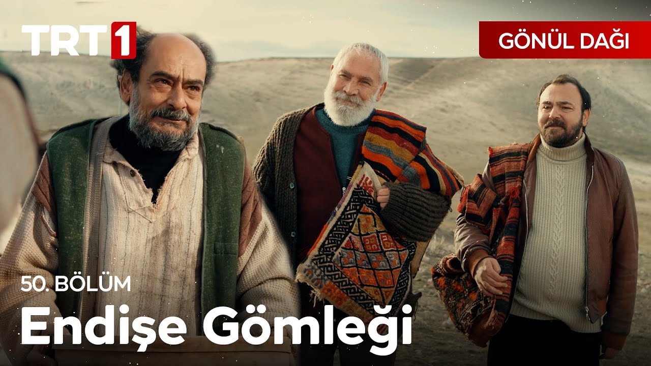Endişe Gömleği | Gönül Dağı 50. Bölüm