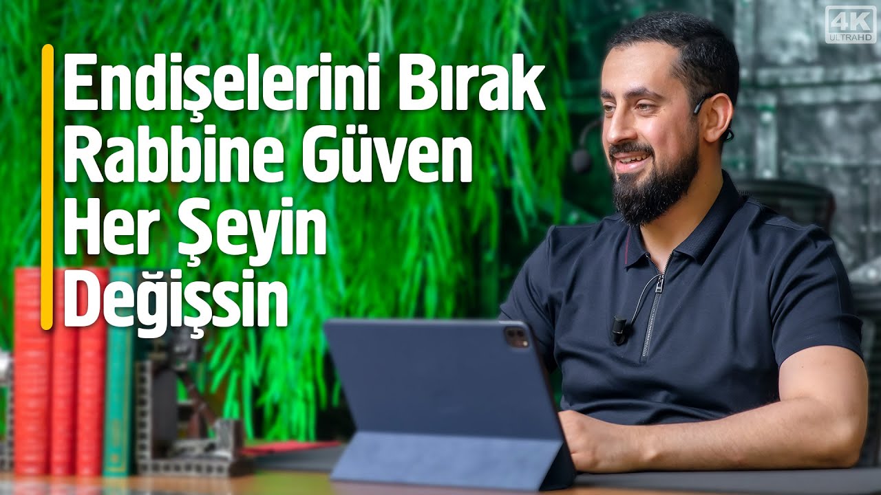 Endişelerini Bırak Rabbine Güven Her Şeyin Değişsin - Vahdehu @Mehmedyildiz