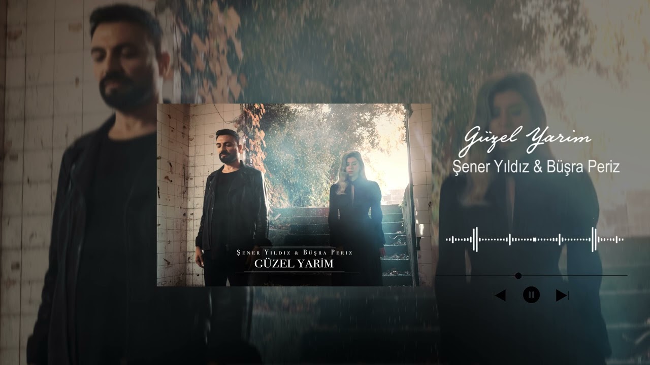 Şener Yıldız & Büşra Periz - Güzel Yarim (Official Audio)