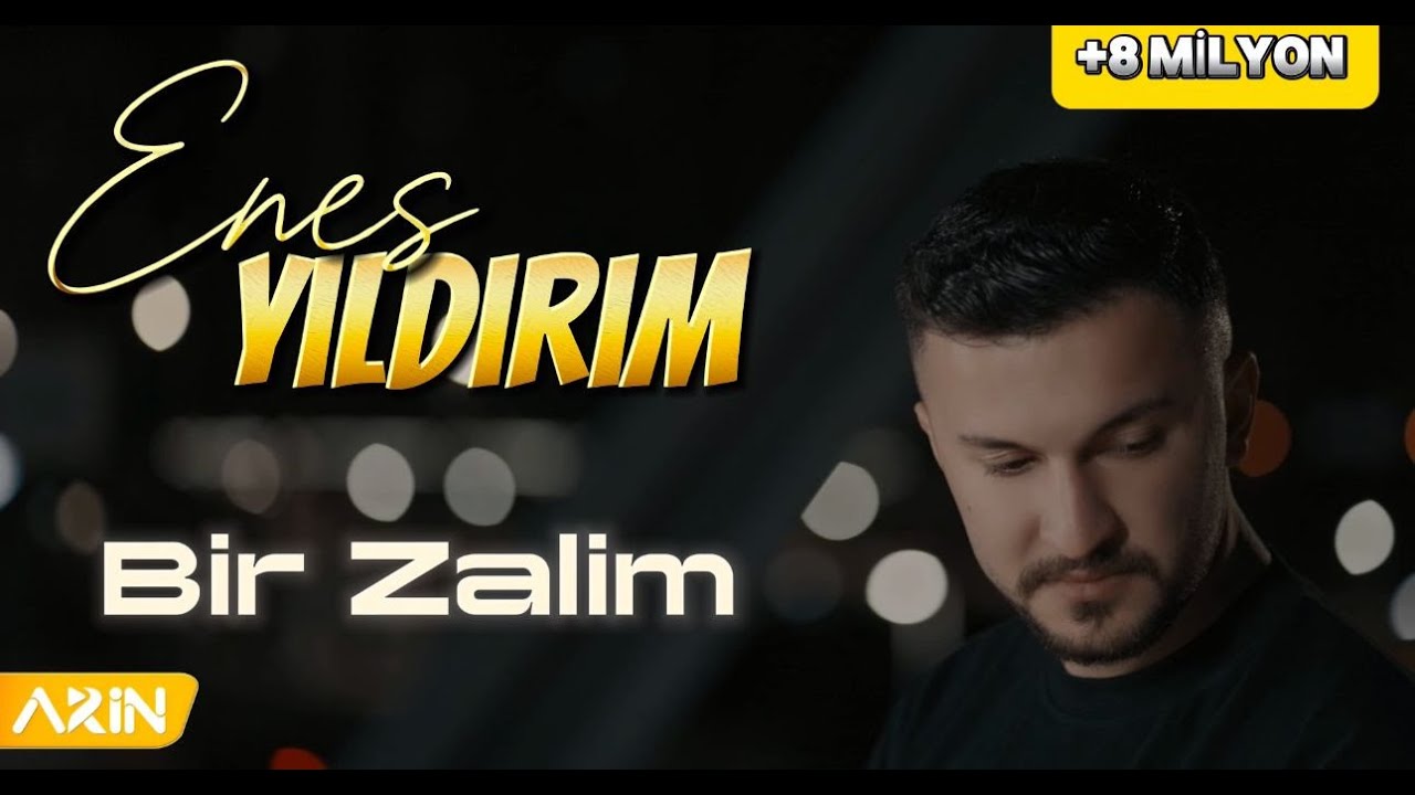 Enes Yıldırım - Bir Zalim  (Bir Kalbim Var İçindede Bir ZALİM) 2024