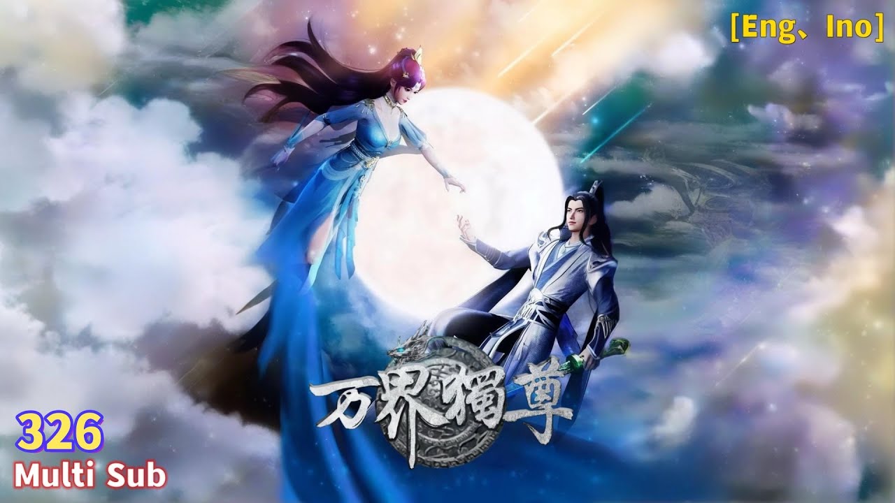 Eng Sub [Ten Thousand Worlds] Episode 326