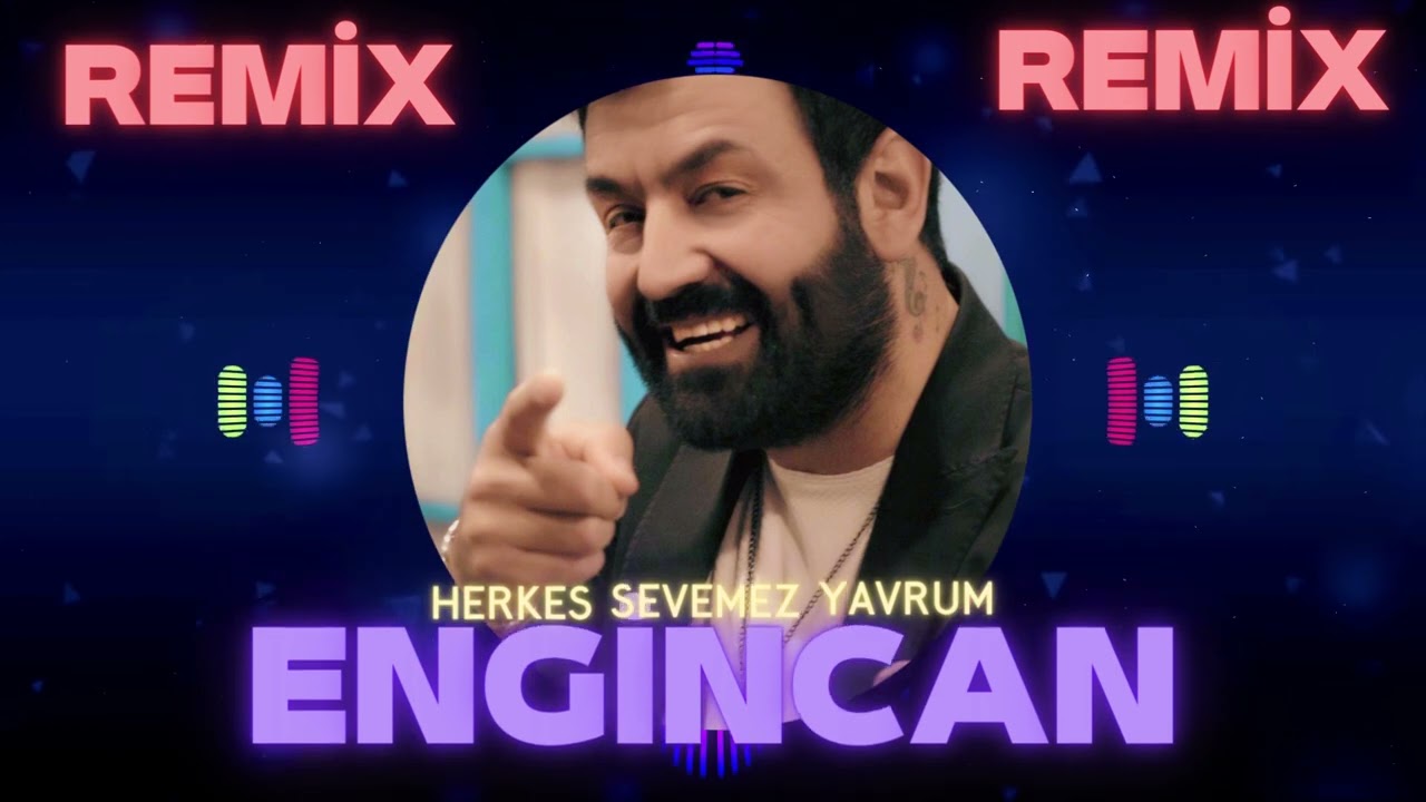 Engincan - Not Everyone Can Love My Baby I Remix