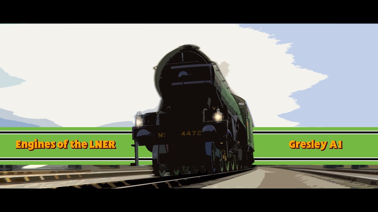 Engines of the LNER: Gresley A1 and A3
