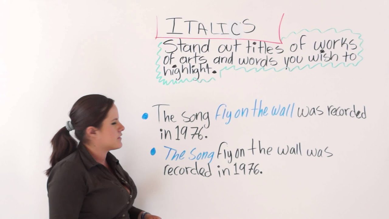 English Punctuation: Using Italics
