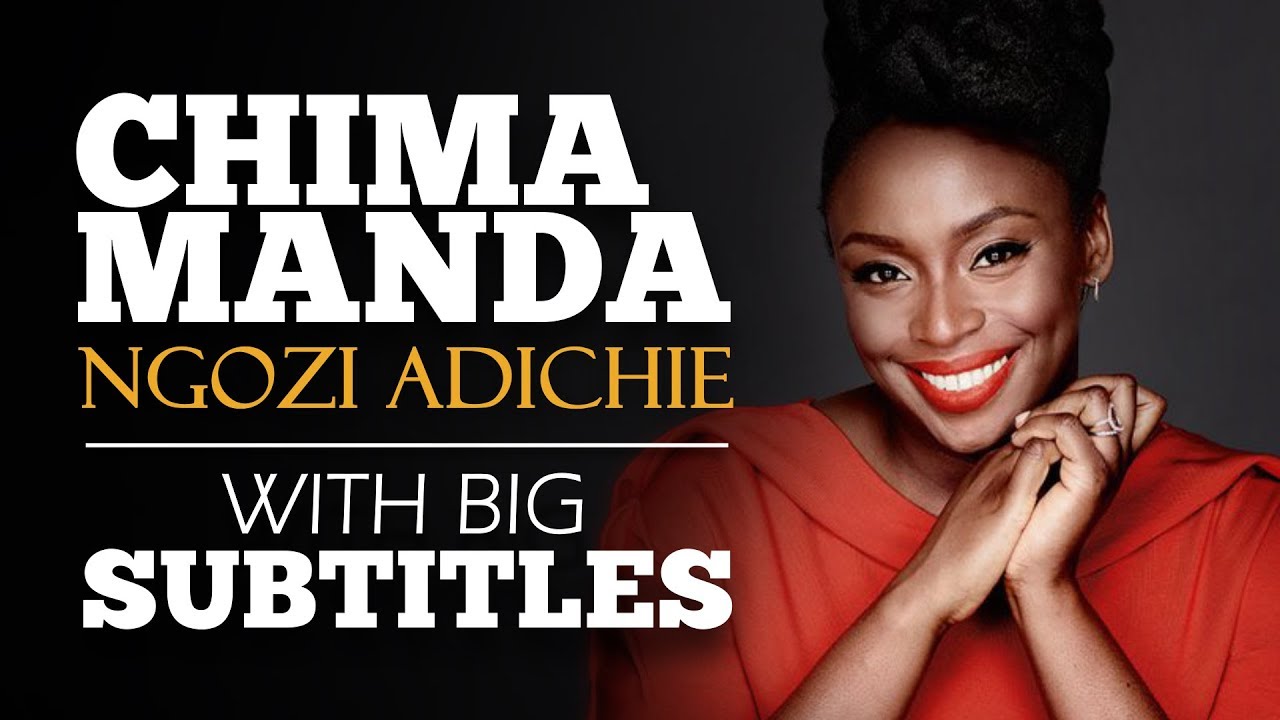 ENGLISH SPEECH | CHIMAMANDA NGOZI ADICHIE: Be Courageous (English Subtitles)