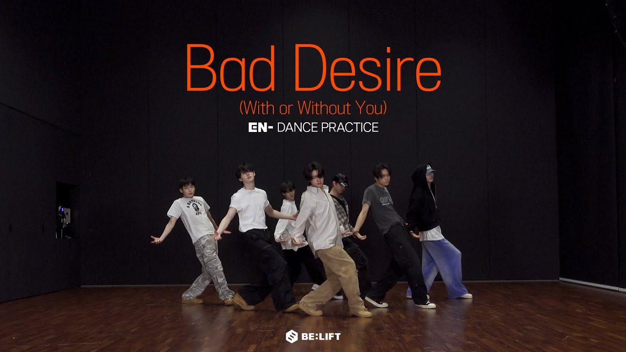 ENHYPEN (엔하이픈) ‘Bad Desire (With or Without You)’ Dance Practice
