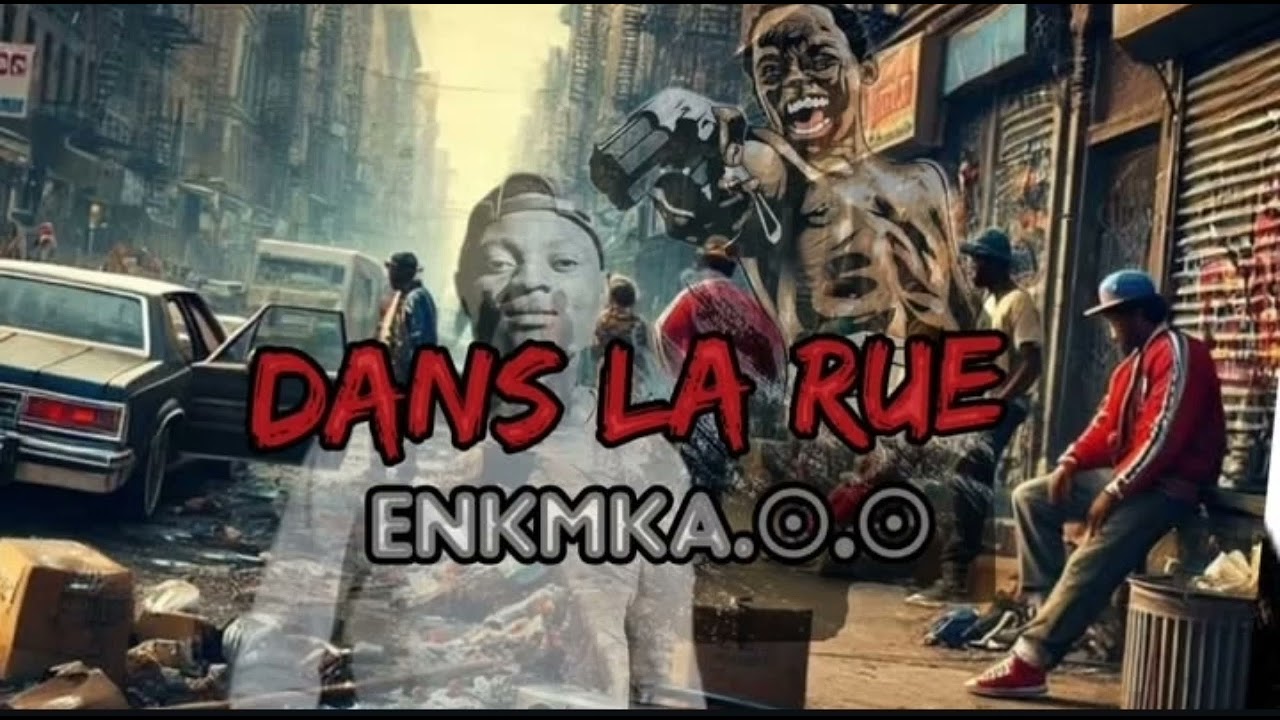Enkmka - Dans la rue