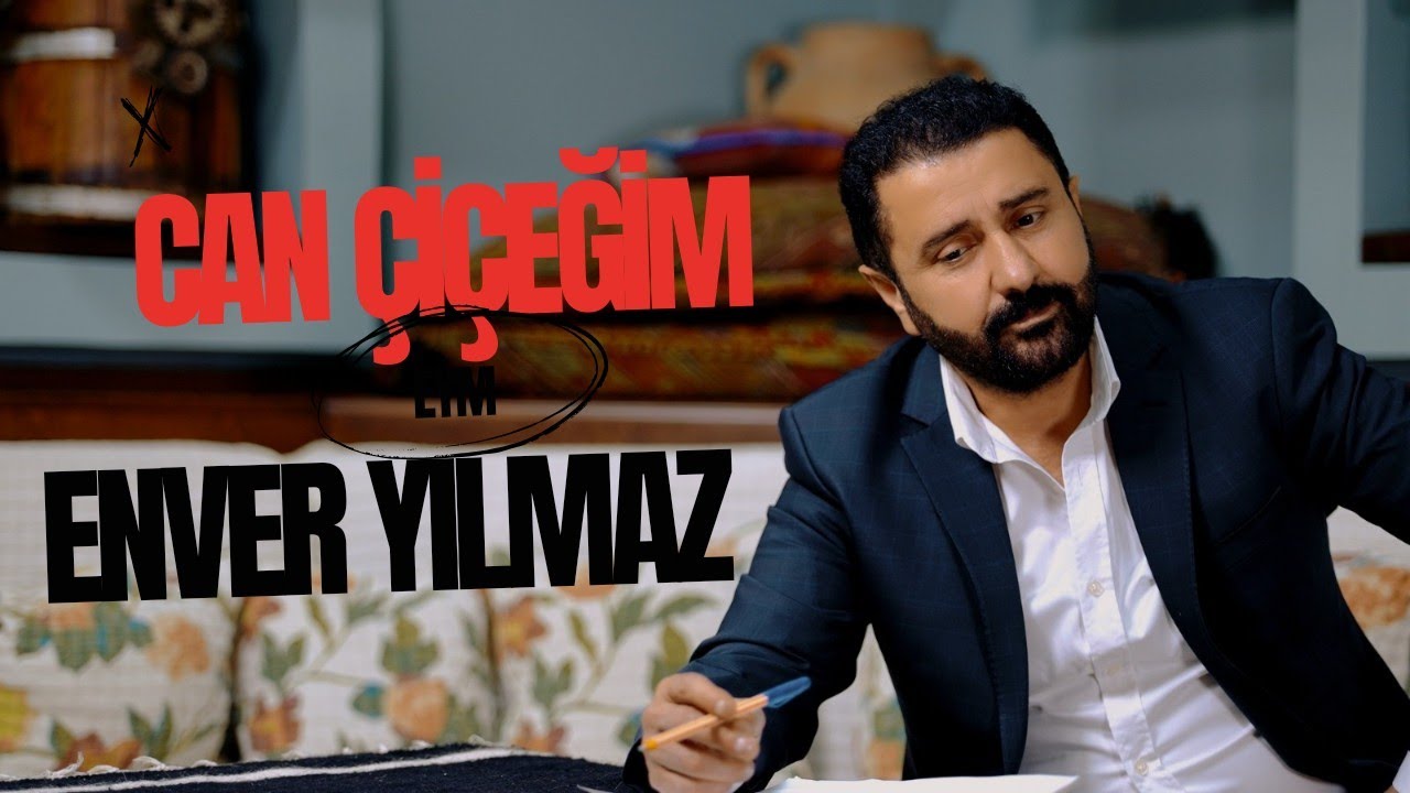 Enver Yılmaz - Can Çiçeğim (Official Audio)