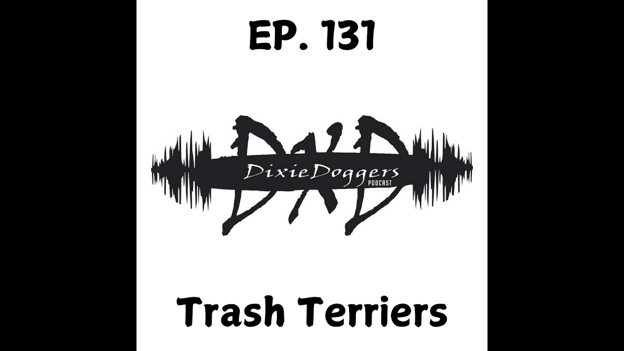 EP. 131 Hannah Doll Trash Terriers