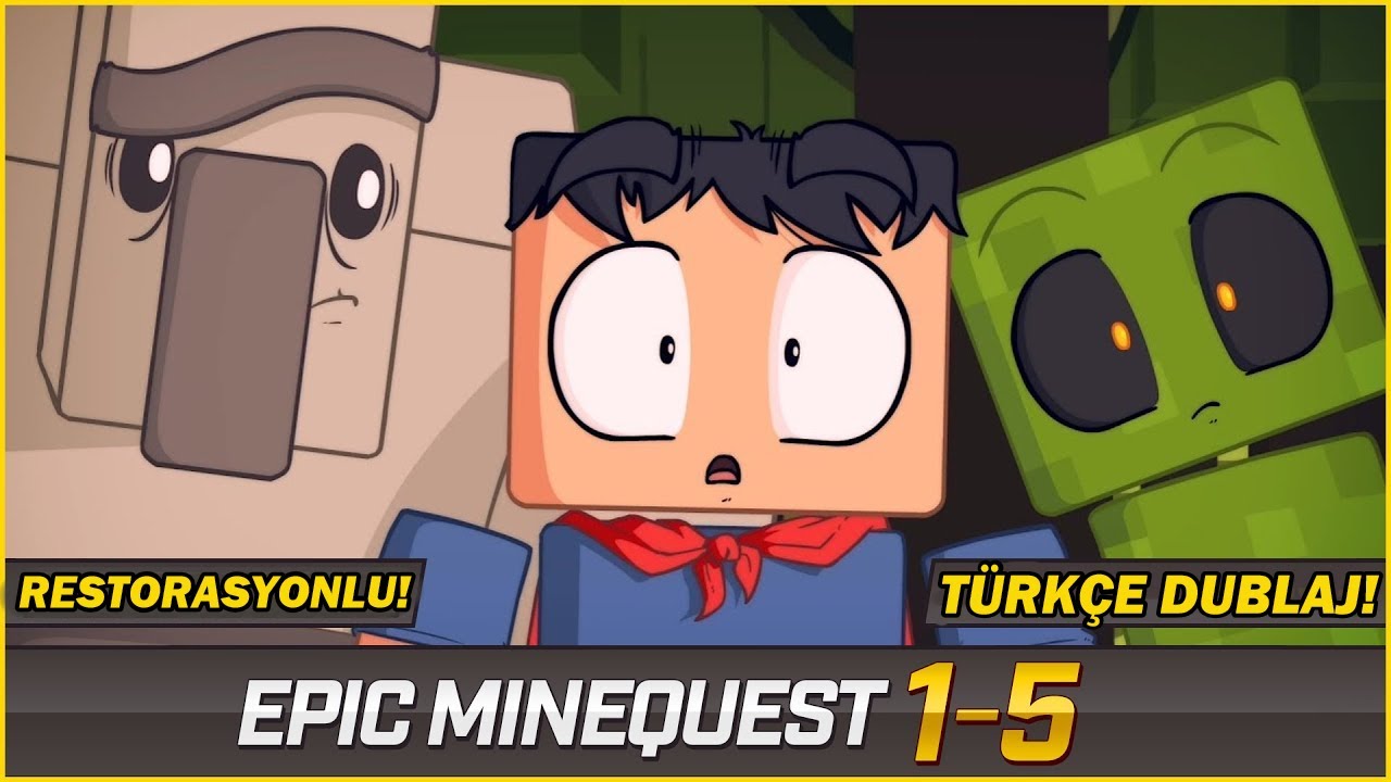 EPIC MINEQUEST 1-5 | TÜRKÇE DUBLAJ (Restorasyonlu)