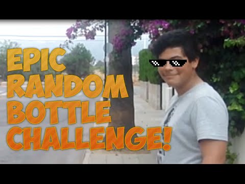 EPIC RANDOM BOTTLE CHALLENGE!!