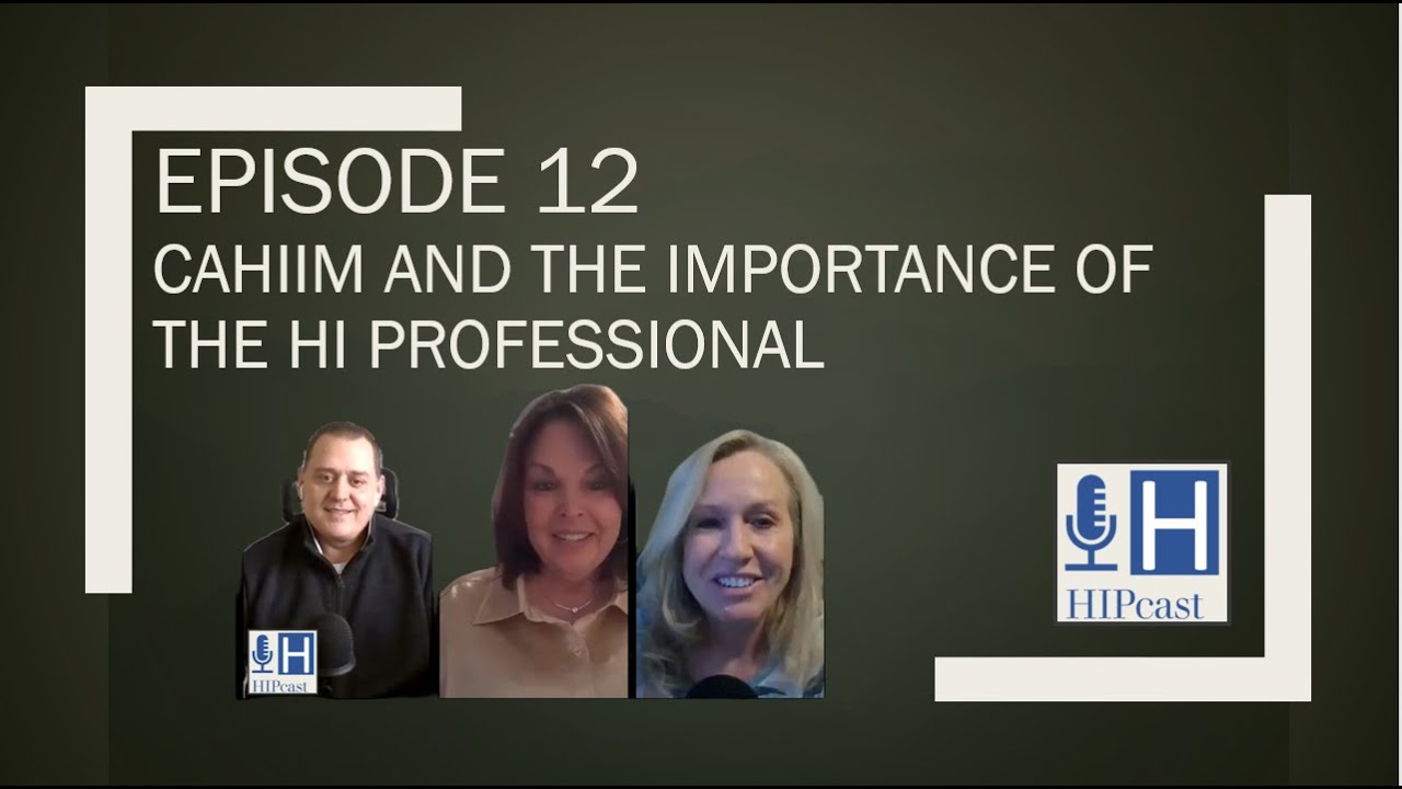 Episode 12 - HIPcast - CAHIIM and HI with Dr. Angela Kennedy