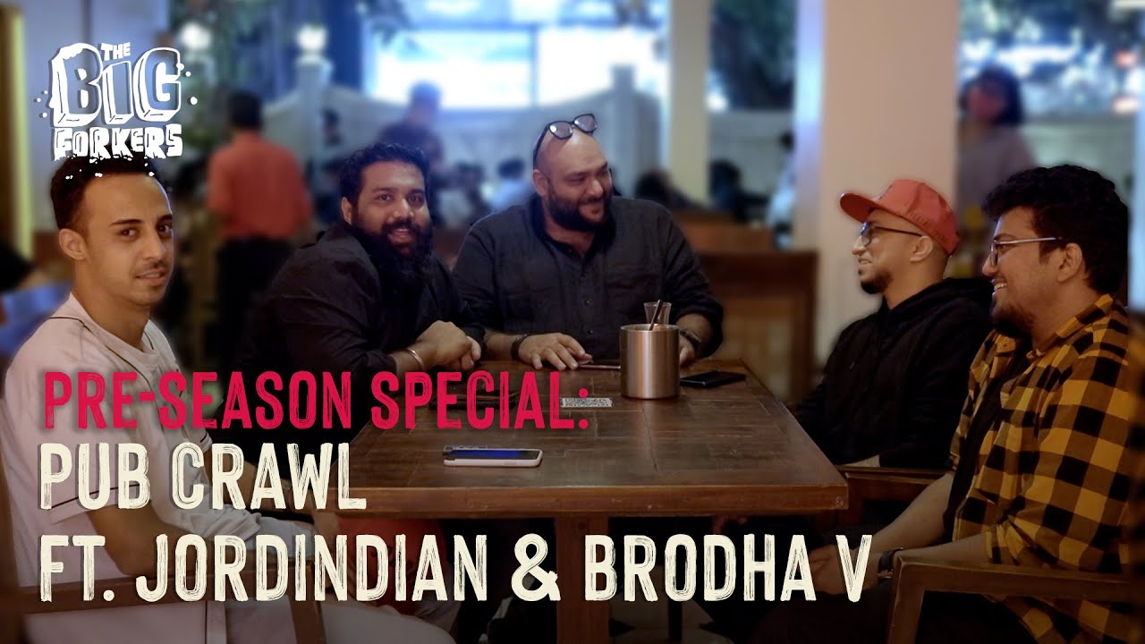 Episode: Pre-Season Special | The Big Forkers S3 | Pub Crawl Bangalore | Ft. @Jordindian @BrodhaV