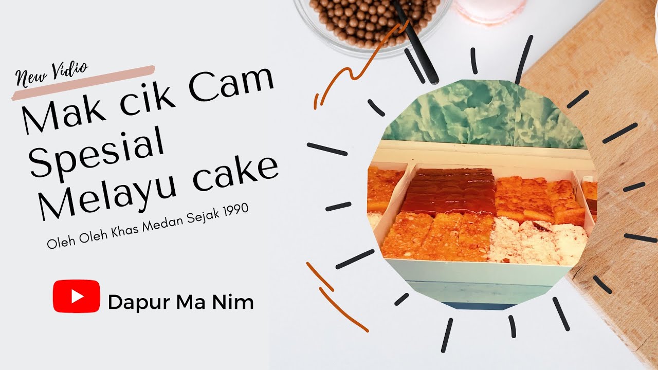 Eps.76 Spesial Melayu Cake Mak Cik Cam │ Vlog