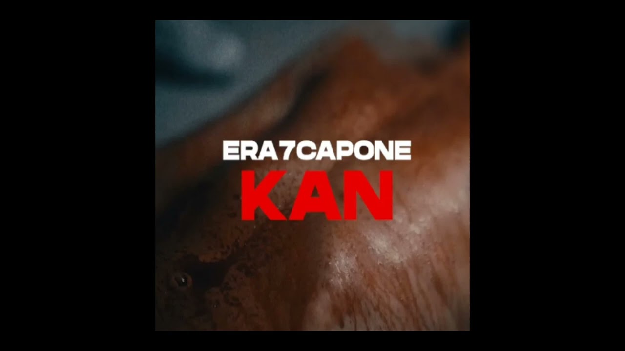 Era7 - kan (Audio Official)