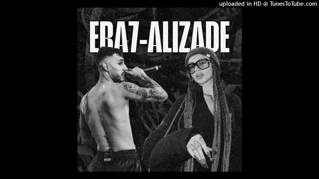ERA7-ALIZADE(FULL İLK HALİ)bgrsaound