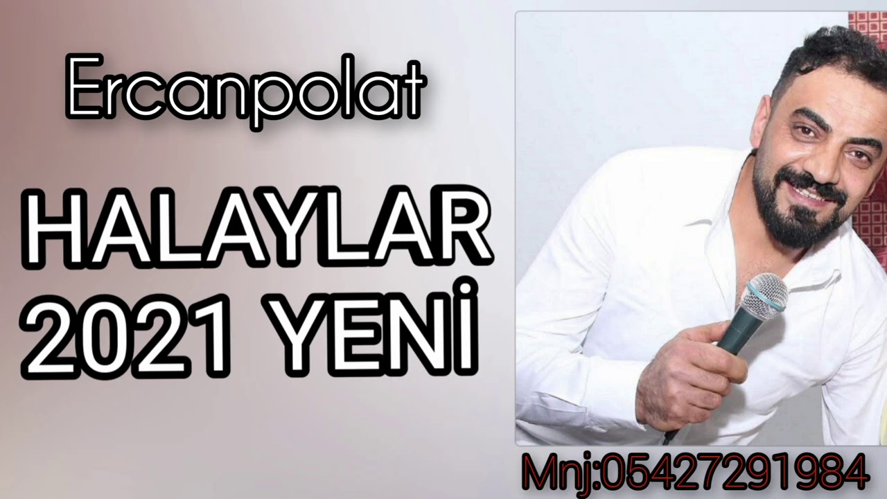 Ercan Polat  / HALAYLAR 2021 YENİ