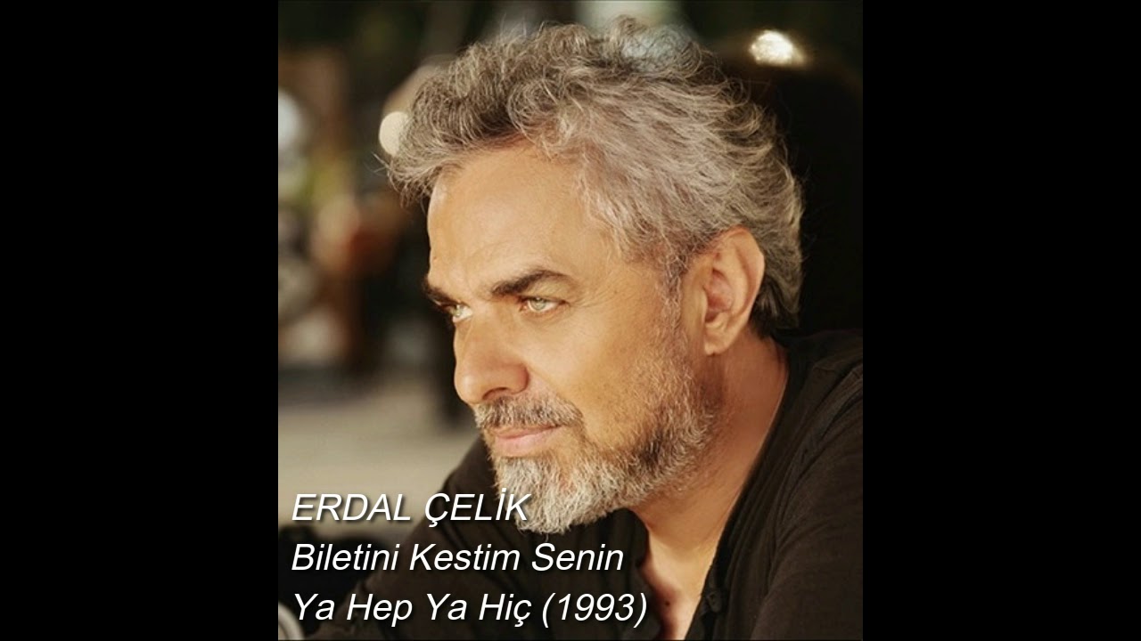 Erdal Çelik - Biletini Kestim Senin HD