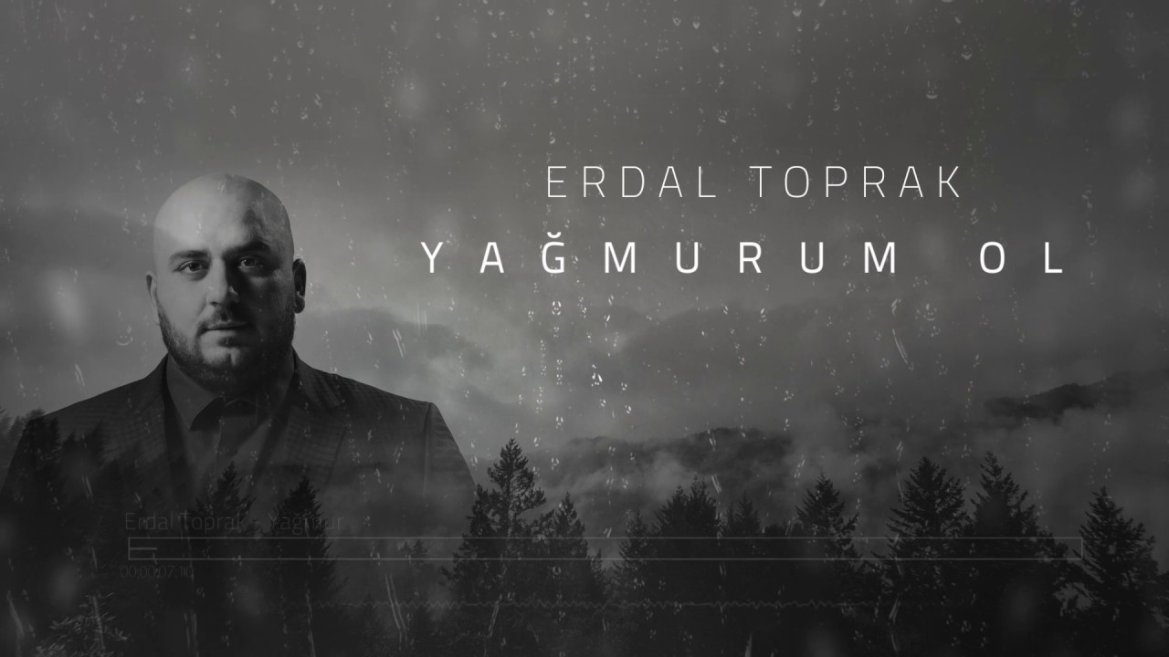 Erdal Toprak - Yağmurum Ol (Toprak Kardeşler)