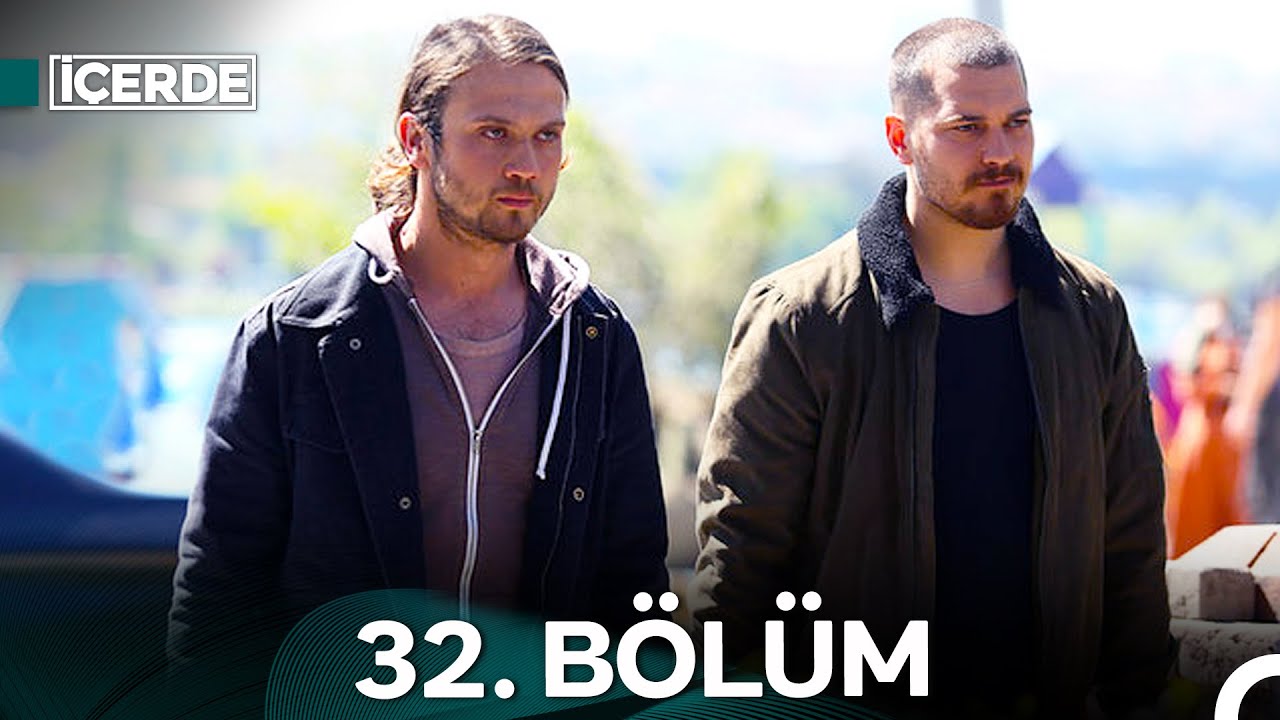 İçerde 32. Bölüm