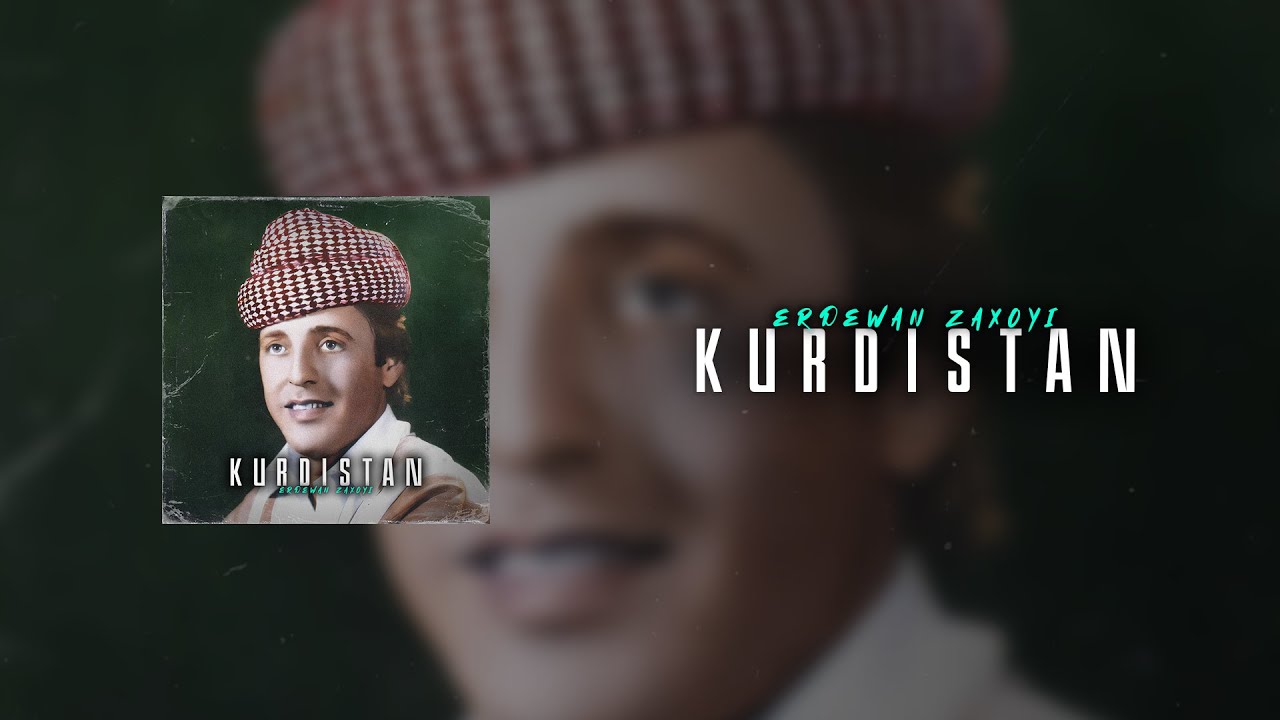 Erdewan Zaxoyi - Kurdistan