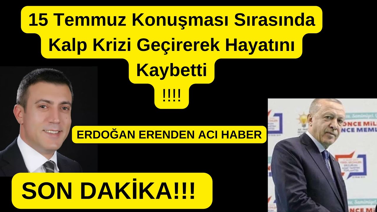 Erdoğan Eren Hayatını Kaybetti / Son Dakika