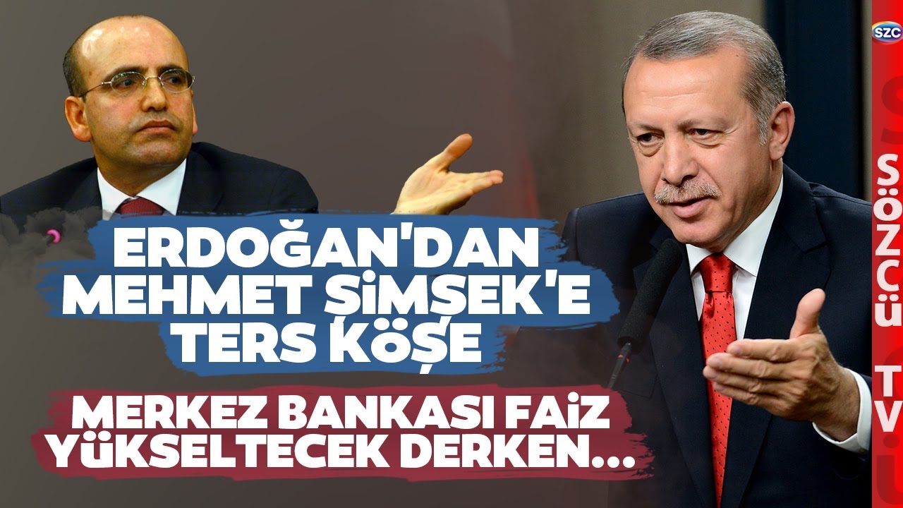 Erdoğan'dan Mehmet Şimşek'e Ters Köşe! Düşük Faize Devam Dedi