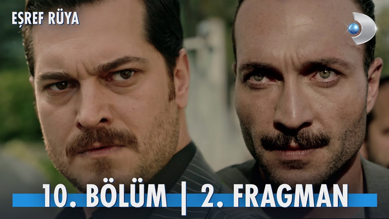 Eşref Rüya 10. Bölüm 2. Fragmanı | 