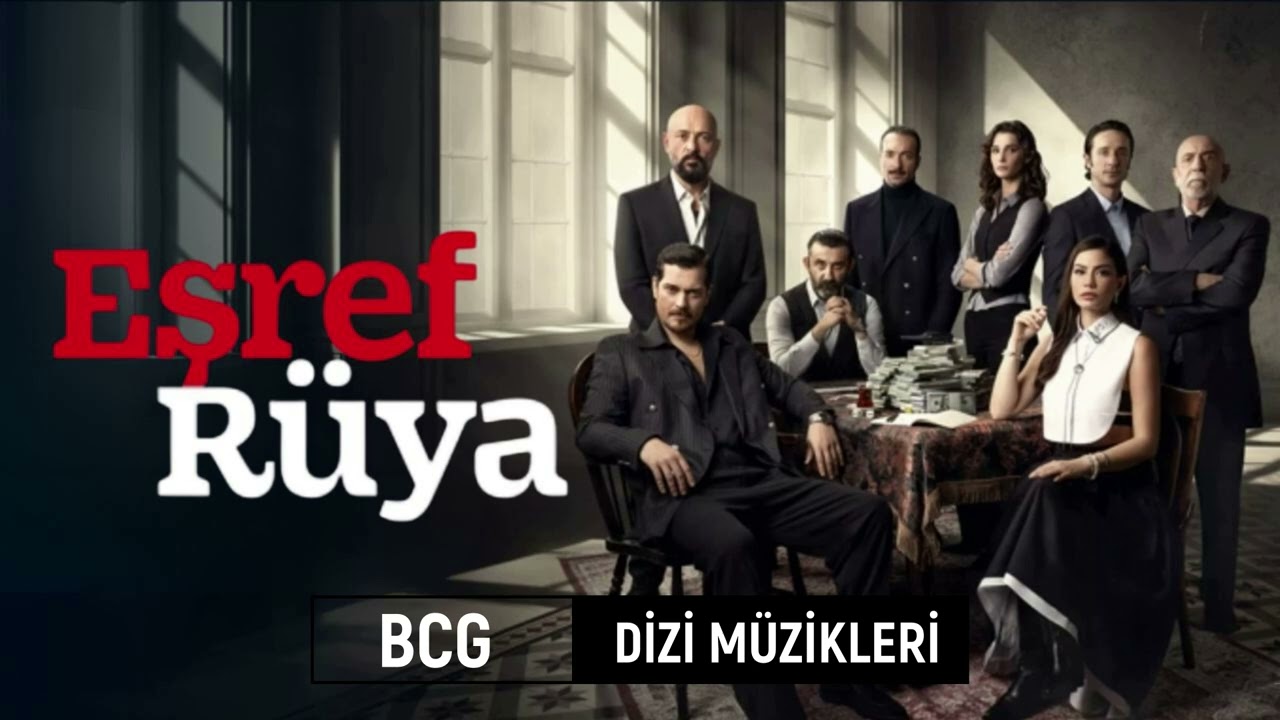 Eşref Rüya Dizi Müzikleri - Jenerik V2