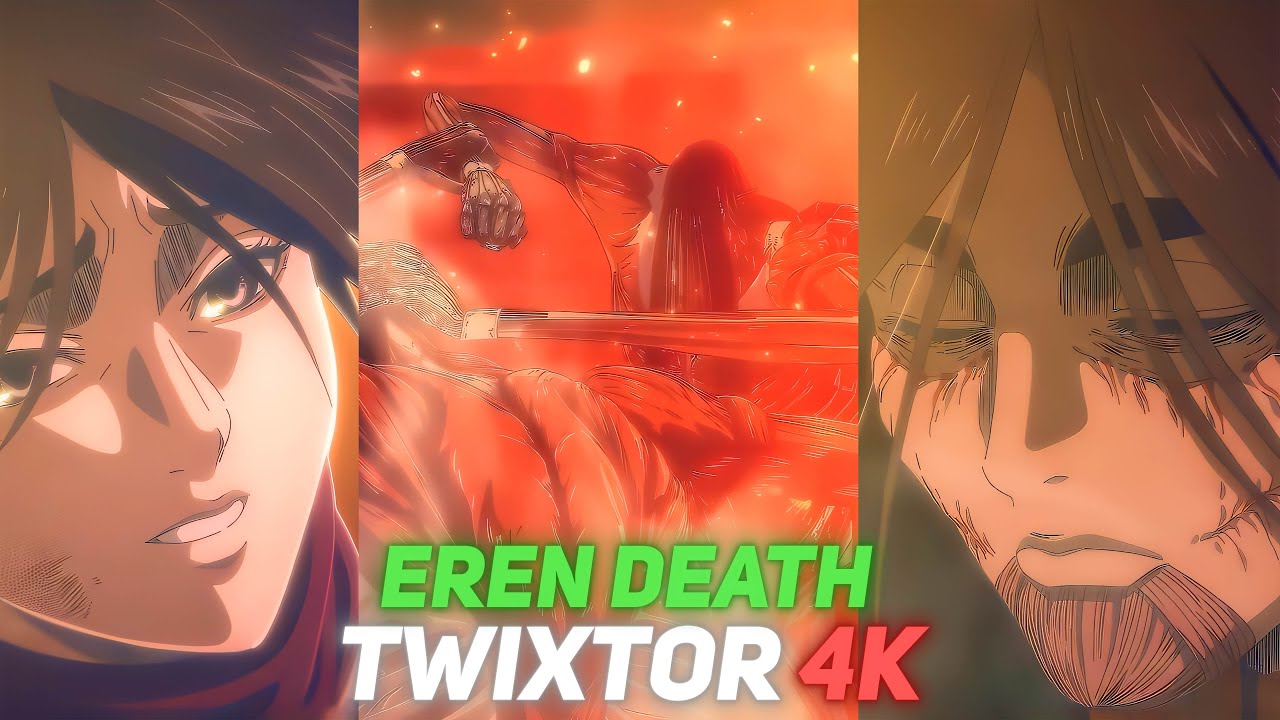 EREN DEATH TWIXTOR CLIPS FOR EDIT 4K NO WARPS (ATTACK ON TITAN FINAL EPISODE)