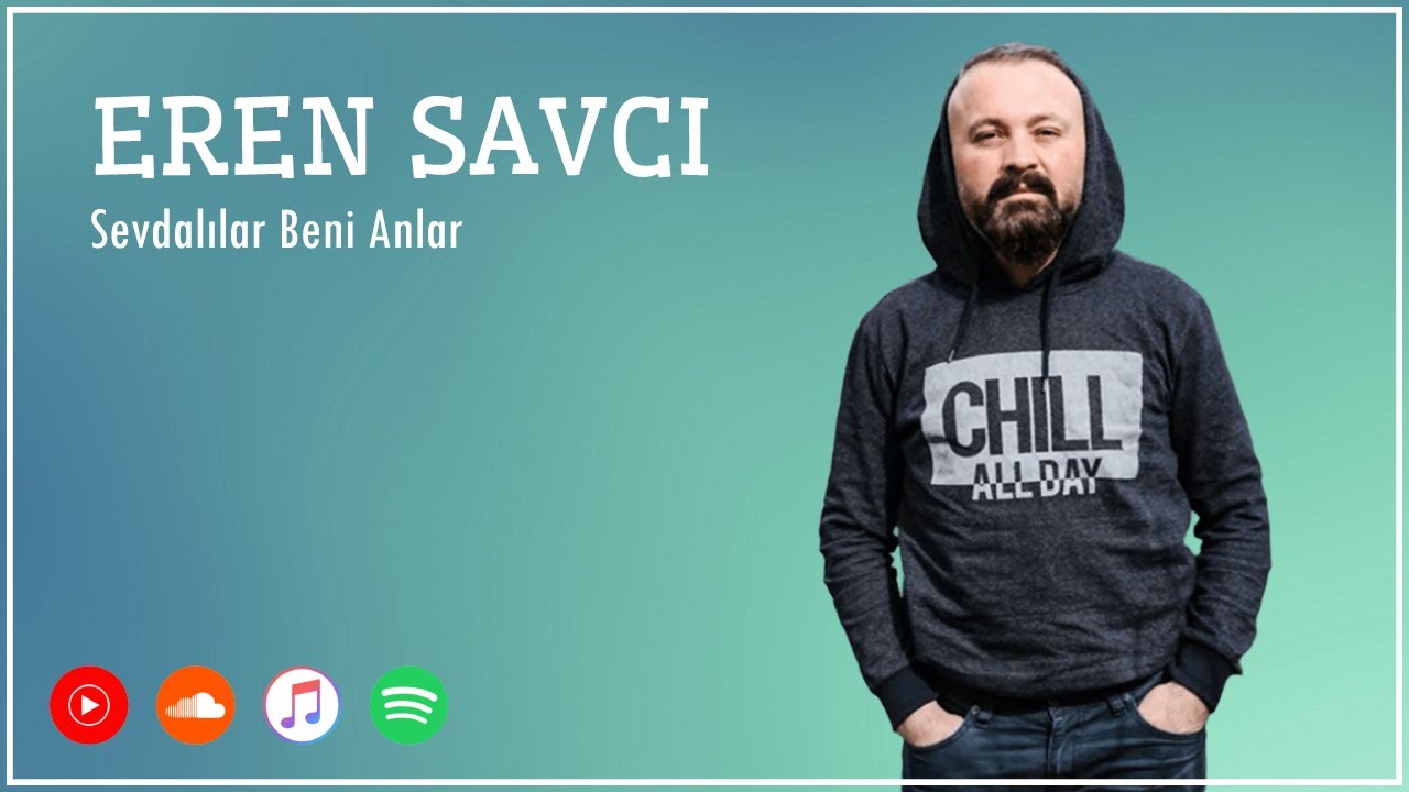 Eren Savcı - Sevdalılar Beni Anlar & Esir Olmuşum Senin Aşkına