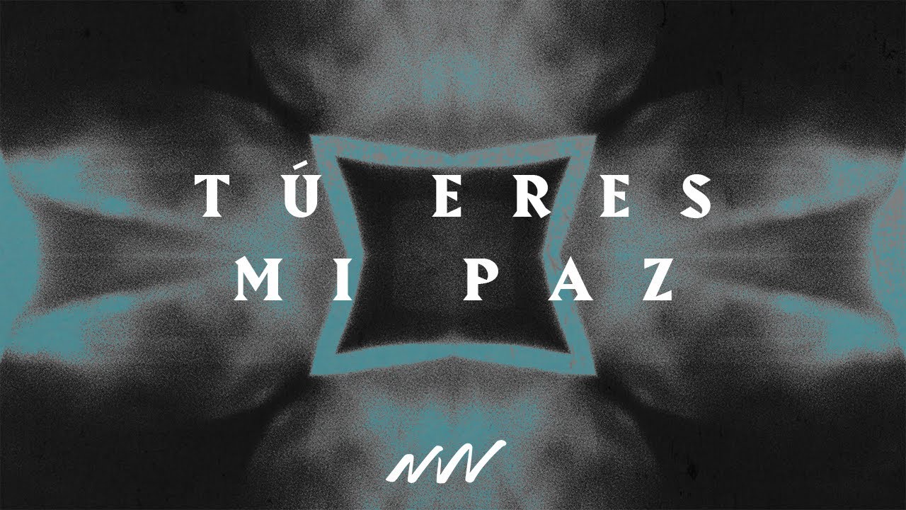 Eres Mi Paz (Jehová Shalom) | Nuestra Fortaleza | New Wine