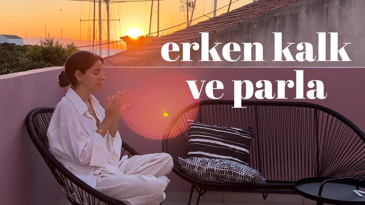Erken Kalk ve Parla! 10 Dk Sabah Meditasyonu ☀ 30 Gün Aralıksız Yap