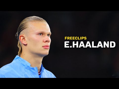 Erling Haaland Freeclips for Edit | Goals & Skills 2023 | HD ● No Watermark ●