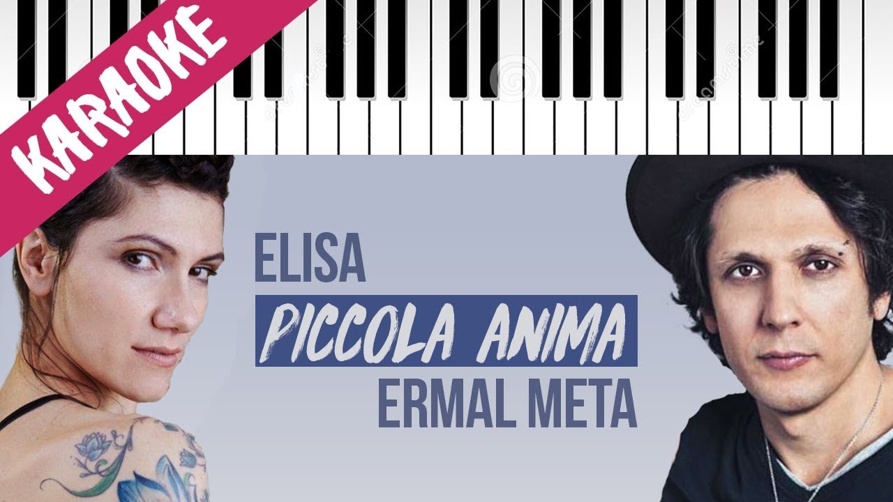 Ermal Meta feat. Elisa | Piccola Anima // Piano Karaoke con Testo
