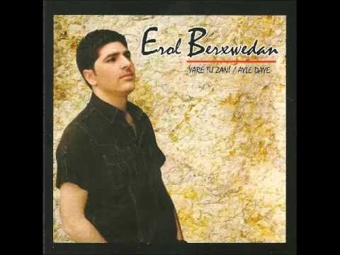 Erol Berxwedan - Ay Le Daye