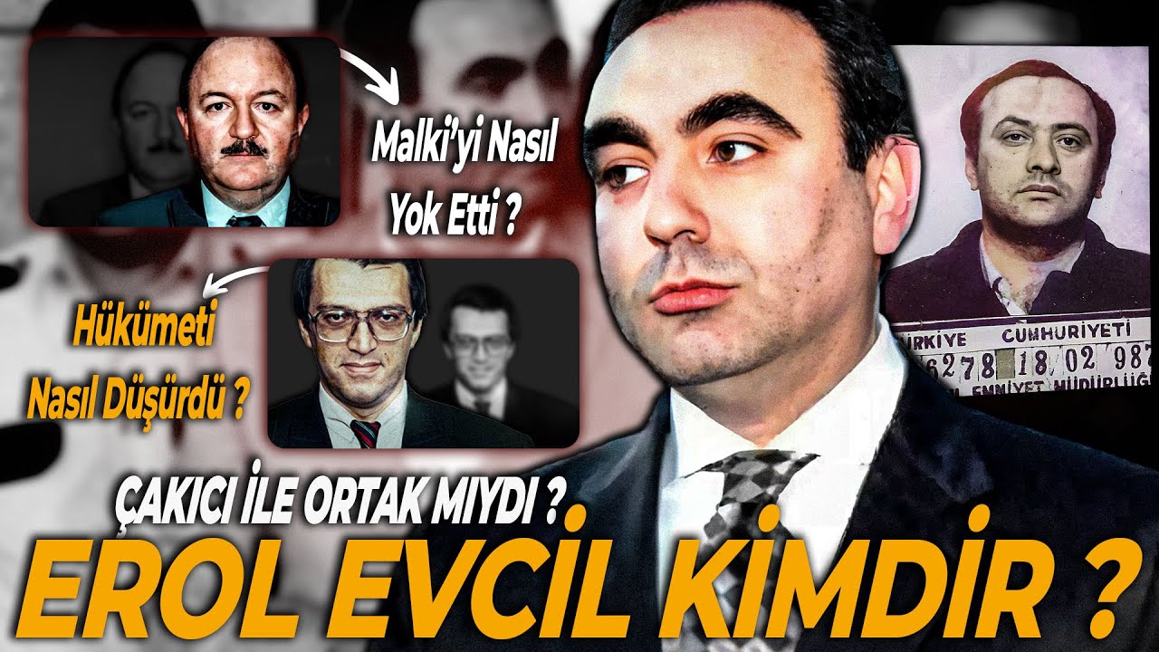 EROL EVCİL KİMDİR ? / Hayyam Garipoğlu Detayı !