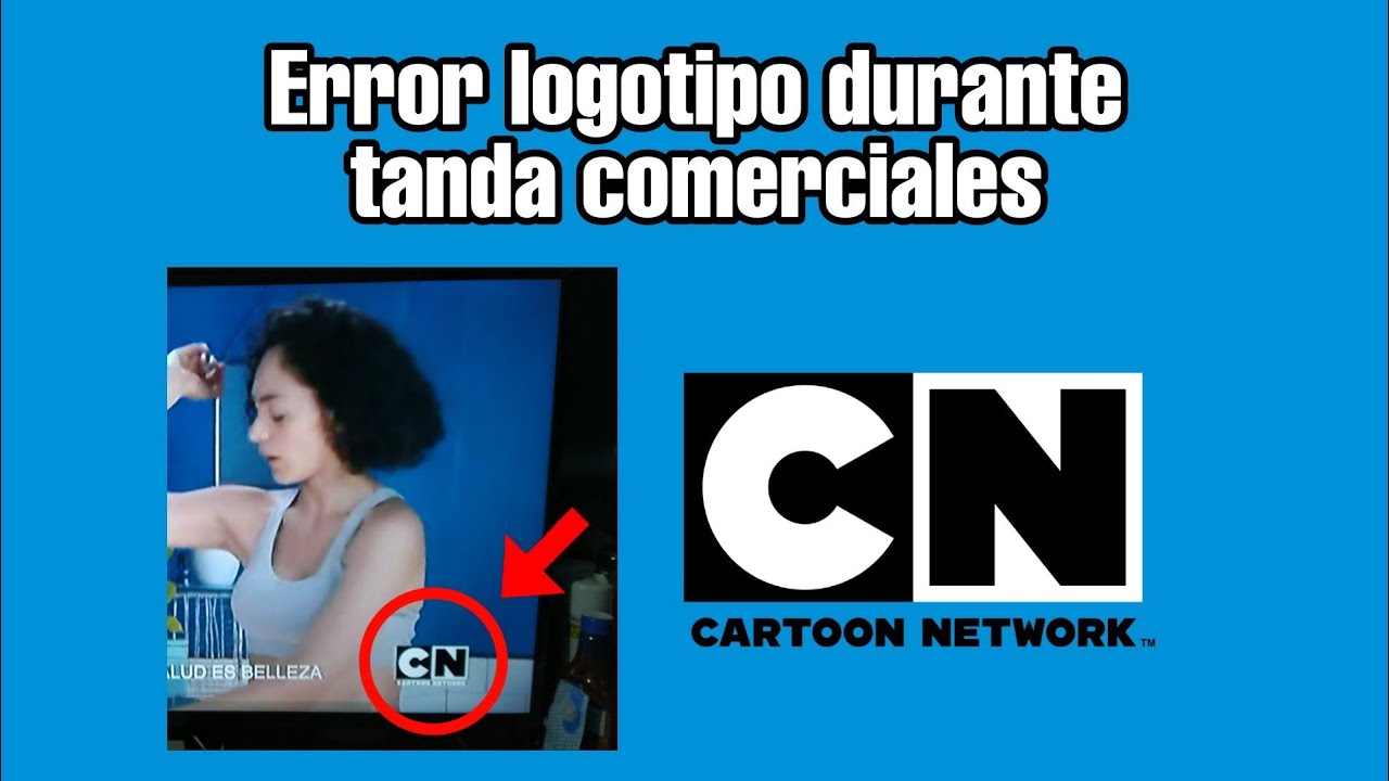 Error de logotipo durante tanda comercial en Cartoon Network | Moises Batres