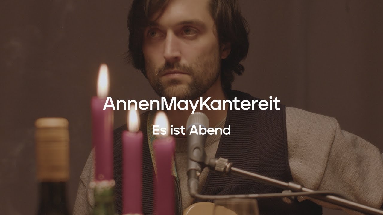 Es ist Abend (Session) - AnnenMayKantereit