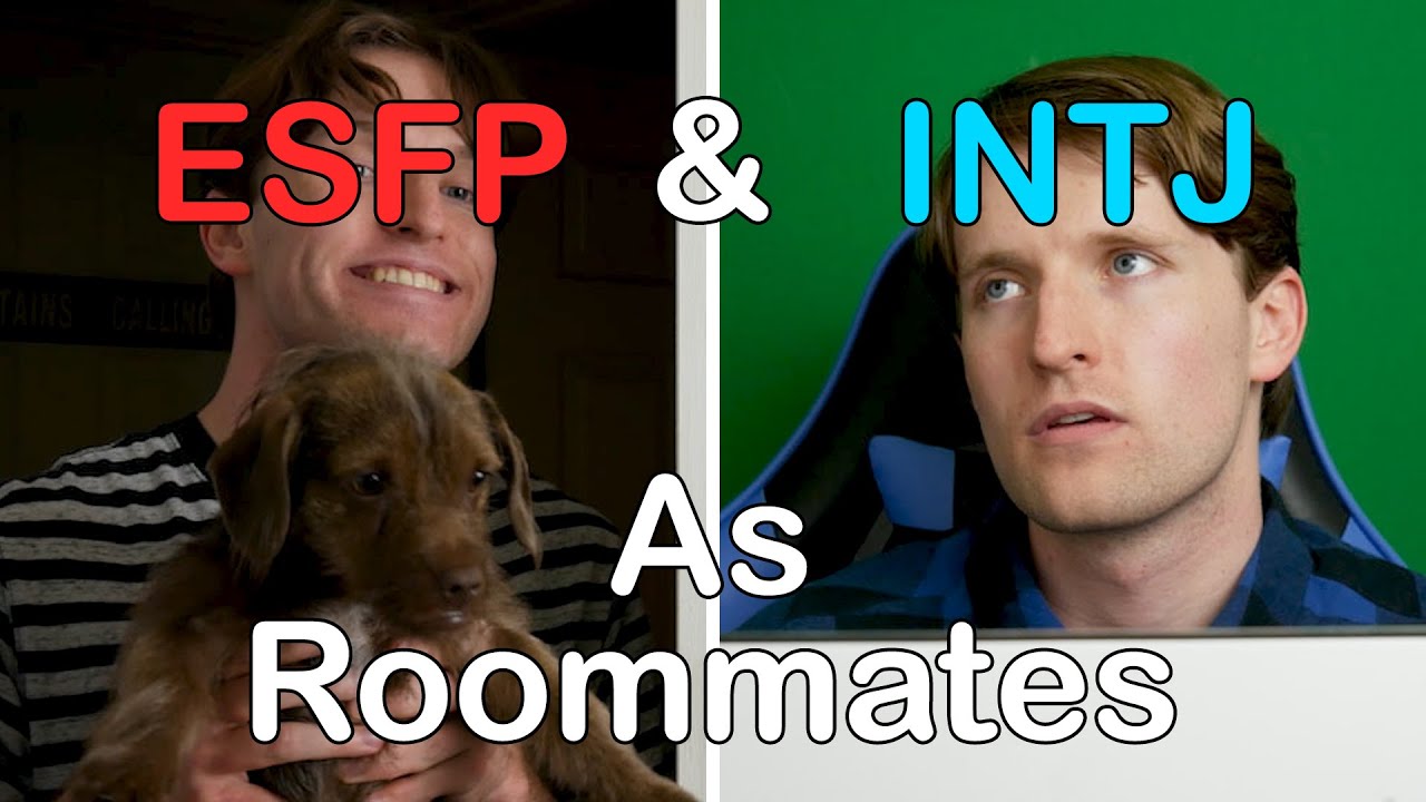 ESFP and INTJ as Roommates