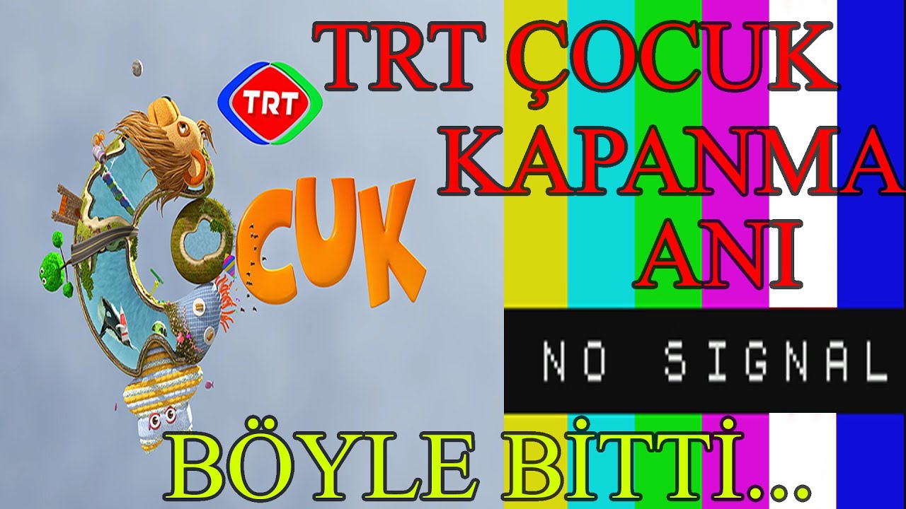 Eski Trt Çocuk Kapanma Anı (Böyle Bitti...)
