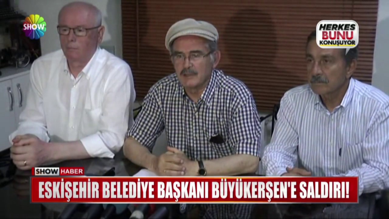Eskişehir Belediye Başkanı Büyükerşen'e saldırı!